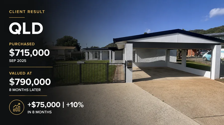 Client result, QLD: purchased for $715,000 in Sep 2025. Bank valuation $790,000 8 months later, up $75,000 (+10%).